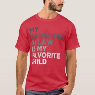 Camiseta Minha Nora é Meu Filho Favorito Dia dos Pais