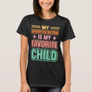 Camiseta Minha Nora É Meu Filho Favorito Humor Familiar