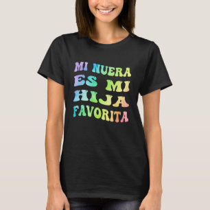 Camiseta Minha Nora É Minha Filha Favorita My daughter In L
