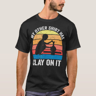 Camiseta Minha Outra Roupa Tem Argila