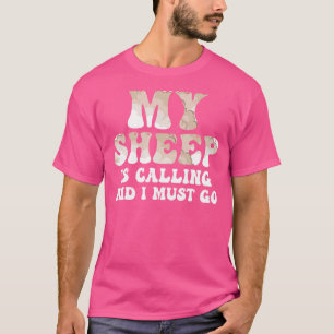 Camiseta Minha Ovelha Está Ligando E Eu Preciso Ir Fazenda 