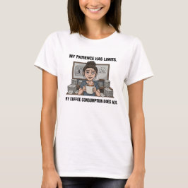 Camiseta Minha Paciência Tem Limites – Cansado Amante do Ca