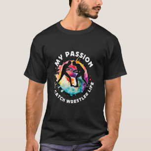 Camiseta Minha Paixão Meu Esporte de Luta Livre Catch Wrest