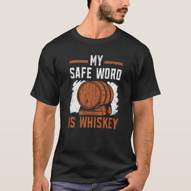 Camiseta Minha Palavra Segura É Whiskey Whisky Bebendo Álco (Frente)