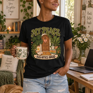 Camiseta Minha Paz Tem Horário de Funcionamento | Cuidado P
