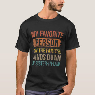 Camiseta Minha Pessoa Favorita na cunhada da Família