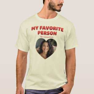 Camiseta Minha Pessoa Favorita Sem concorrência-Personaliza