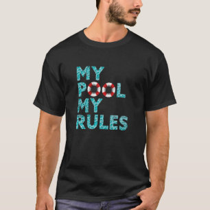 Camiseta Minha Piscina Minhas Regras Ocean Swimmer Funny