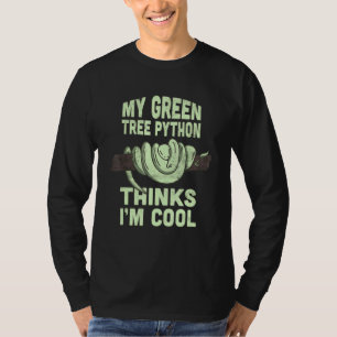 Camiseta Minha pitoresca verde acha que eu sou legal cobra