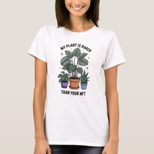 Camiseta Minha Planta É Mais Rara Que Seu NFT