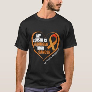 Camiseta Minha Prima É Mais Forte Que A Leucemia Cancer Awa