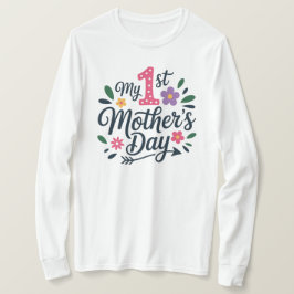 Camiseta - Minha Primeira Camiseta do Dia das Mães