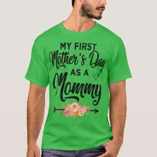 Camiseta Minha primeira dia de as mães como mamãe