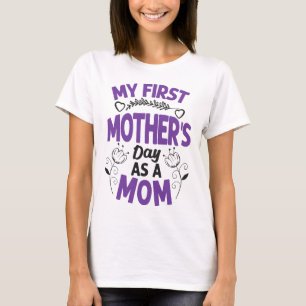 Camiseta Minha primeira dia de as mães como uma T-Shirt m