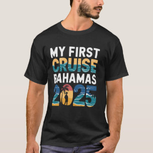 Camiseta Minha Primeira Viagem de Cruzeiro Bahamas 2025 Cam
