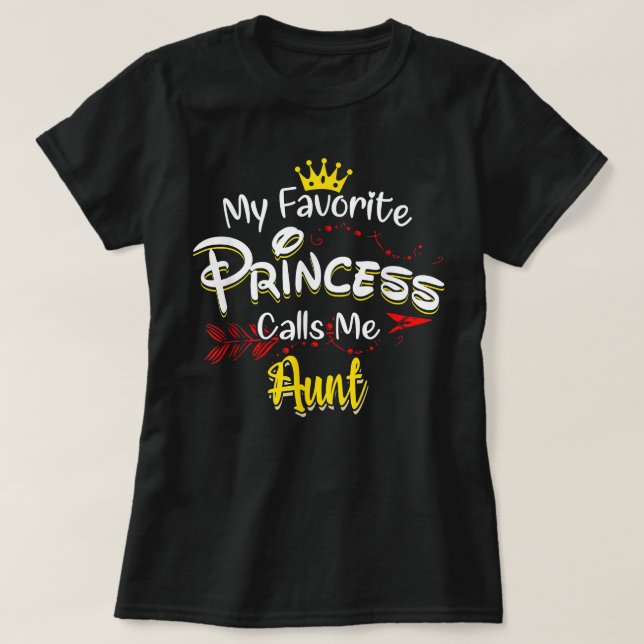 Camiseta Minha Princesa Favorita Me Chama De Tia Matando Fa (Frente do Design)