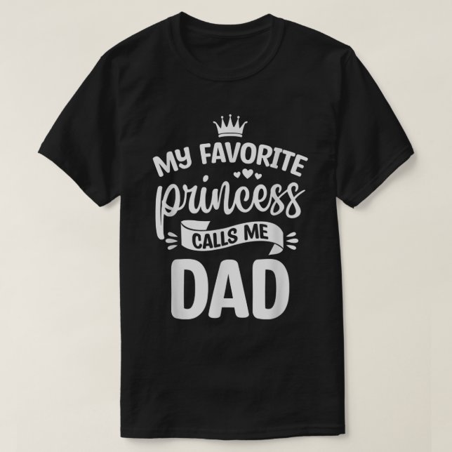 Camiseta Minha Princesa Favorita Me Chama Pai Pai Papa Daug (Frente do Design)
