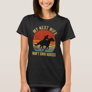 Camiseta Minha Próxima Esposa Não Terá Cavalos Vintage