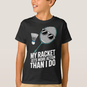 Camiseta Minha Raquete Tem Mais Ação Do Que Eu Toco Piada R