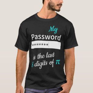 Camiseta Minha senha é dia de presente de matemática para