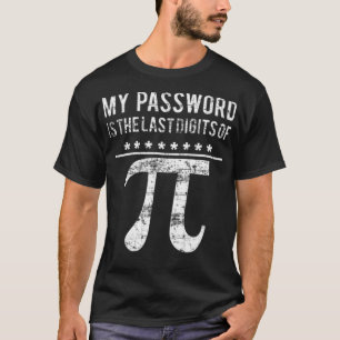 Camiseta Minha senha é o último dígito da Matemática PI sen