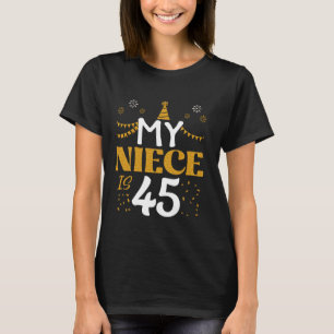 Camiseta Minha sobrinha é 45 45º aniversário 1980 45 anos N