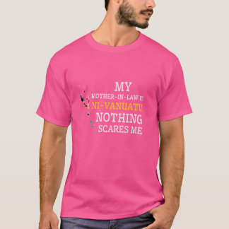 Camiseta Minha Sogra é Ni-Vanuatu Nada Me Assusta N