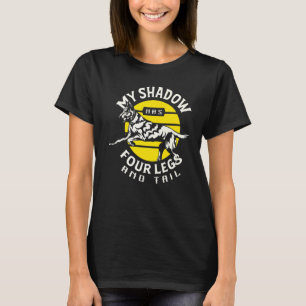 Camiseta Minha Sombra Tem Quatro Pernas E German shepherd D