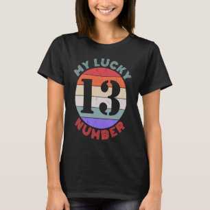 Camiseta Minha Sorte Número 13 Treze Humor