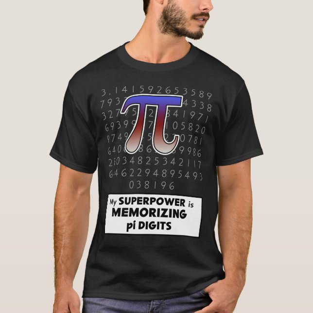 Camiseta Minha Superpotência é Memorizar Dígitos Pi (Frente)