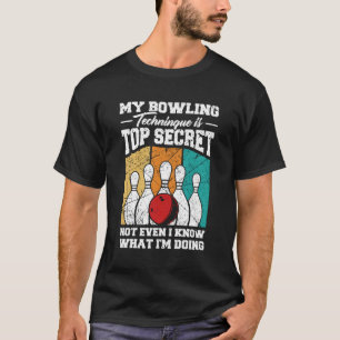 Camiseta Minha Técnica De Boliche É A Mais Secreta Boliche 