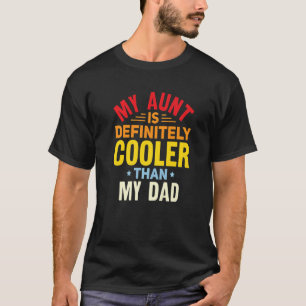Camiseta Minha Tia É Definitivamente Mais Fria Que A Minha 