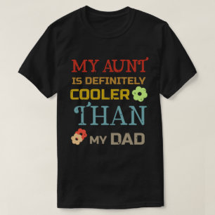 Camiseta Minha Tia É Definitivamente Mais Legal Que Minha C