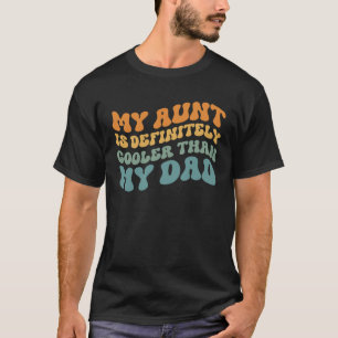 Camiseta Minha tia é definitivamente mais legal que minha P