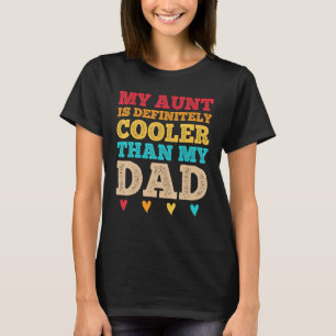 Camiseta Minha Tia É Definitivamente Mais Legal Que Minha T