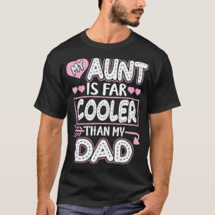 Camiseta Minha Tia É Mais Fria Que Minha Tia Pai Niece