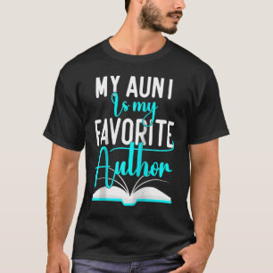 Camiseta Minha Tia É Minha Autora Favorita, Autora Da Tia,