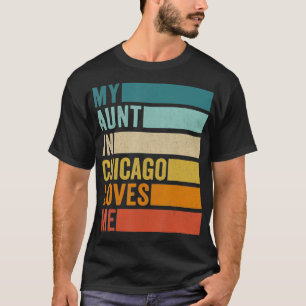 Camiseta Minha Tia Em Chicago Me Ama
