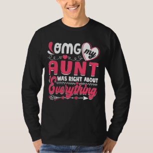 Camiseta Minha tia estava certa sobre tudo o que mamãe fez