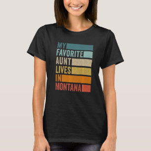Camiseta Minha Tia Favorita Vive Em Montana Vintage