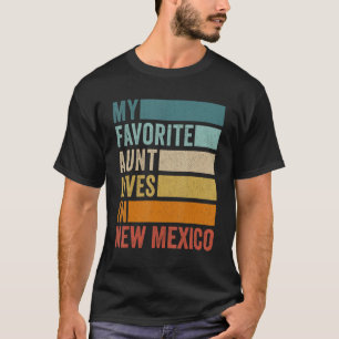 Camiseta Minha Tia Favorita Vive Na Vintage Do Novo México