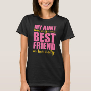 Camiseta Minha Tia Tem Meu Novo Melhor Amigo Em Sua Bela