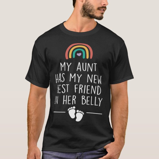 Camiseta Minha Tia Tem Minha Nova Melhor Amiga Em Sua Belly (Frente)