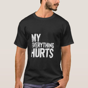 Camiseta Minha Tudo Dói Pós Treino Fitness ------