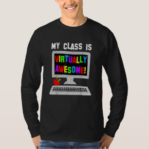 Camiseta Minha Turma É Virtualmente Incrível Primeiro Dia D