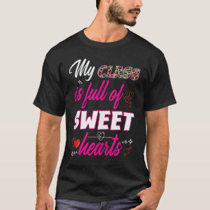 Camiseta Minha Turma Está Cheia De Corações Doces Dia Dos N