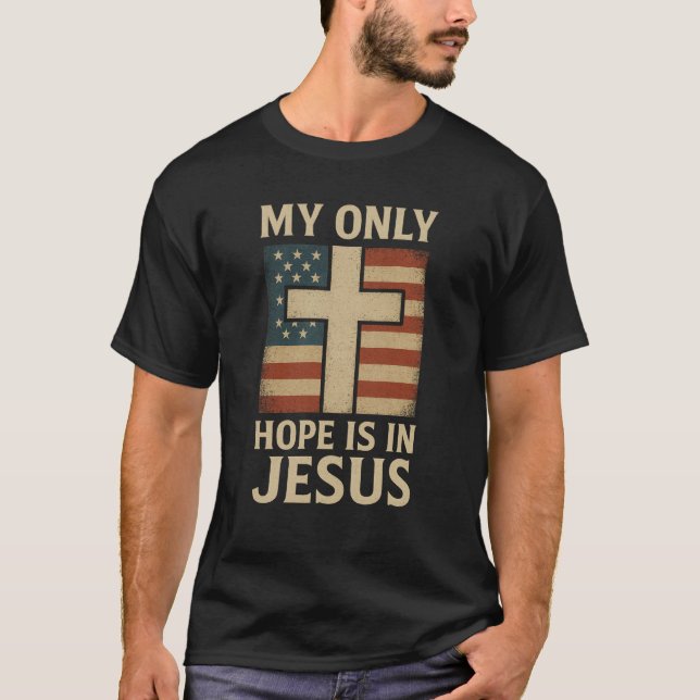 Camiseta Minha única esperança é em Jesus (Frente)