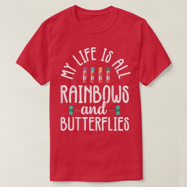 Camiseta Minha vida é de todo arco-íris e borboletas Phlebo (Frente do Design)