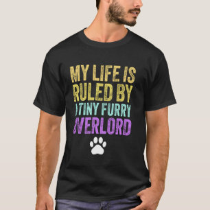 Camiseta Minha Vida É Governada Por Um Minúsculo Senhor Fei