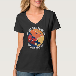 Camiseta Minha Vida Não Está Completa Sem Surfista De Acord